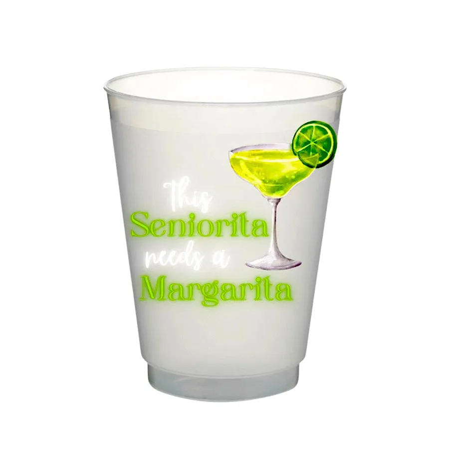 16oz Senorita Needs a Margarita Flex Cup - ETA 4/20