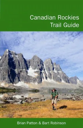 Canadian Rockies Hiker's Trail Guide