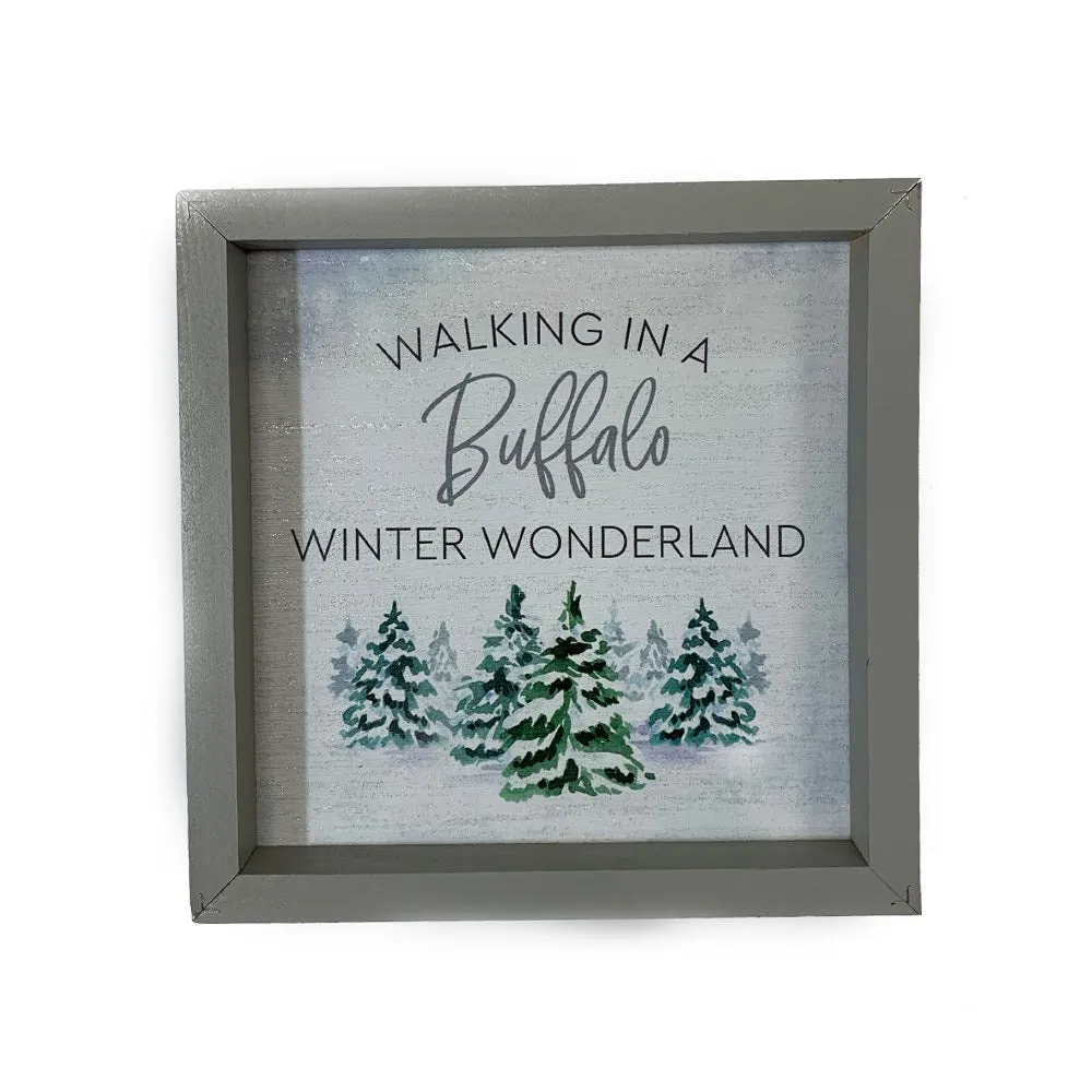 Walking In A Buffalo Winter Wonderland Wooden Sign